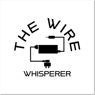 The Wire Whisperer, THE SQL Whisperer by kaziknows Posters and Art